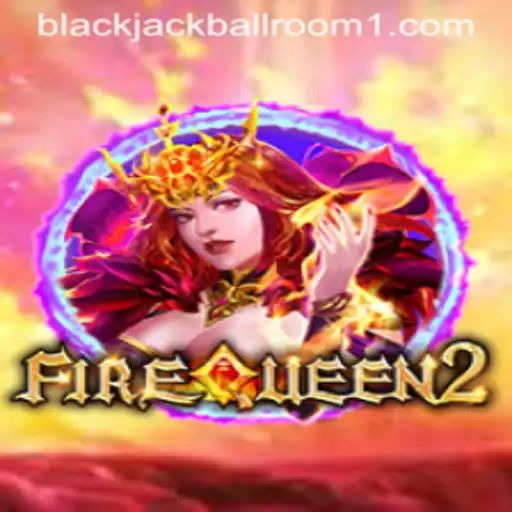 Exploring the Exciting World of FireQueen2 and 999gbet