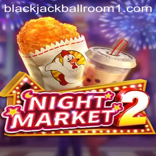 Exploring the Thrills of NightMarket2: A Deep Dive into Gameplay and Strategies